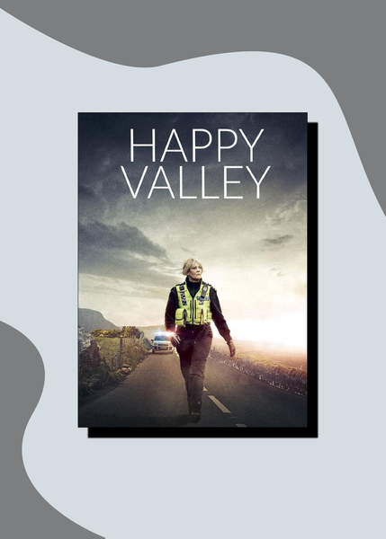 ‘Happy Valley’ Is the Show 'Mare of Easttown’ Fans Can’t Stop Raving About